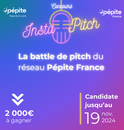 InstaPitch 2024-25 appel a candidatures Pepite PDL