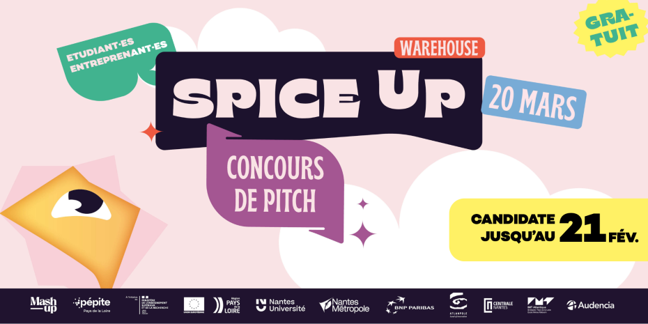 Spice Up appel à candidatures 2025, jusqu'au 21 Févirer Pépite Pays de la Loire